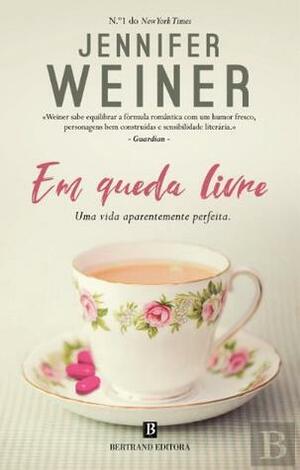 Em Queda Livre by Jennifer Weiner