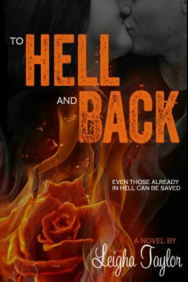 To Hell and Back by Leigha Taylor