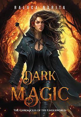 Dark Magic by Raluca Narita