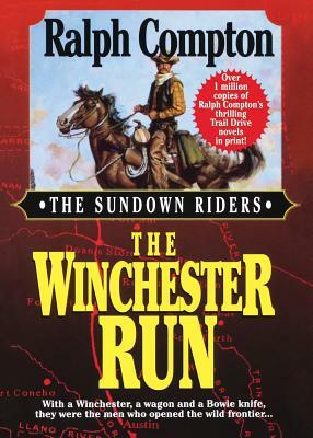 The Winchester Run by Ralph Compton