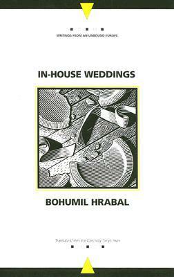 In-House Weddings by Tony Liman, Bohumil Hrabal