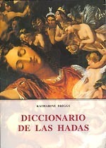 Diccionario de Las Hadas by Katharine M. Briggs