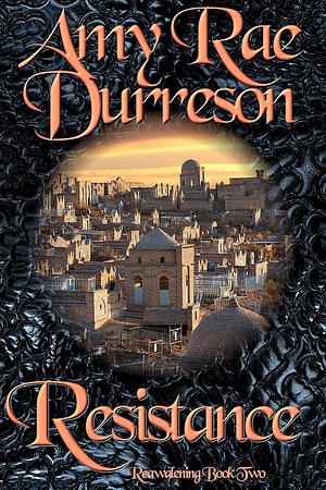 Resistance by Amy Rae Durreson