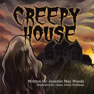 Creepy House by Jennifer Woods