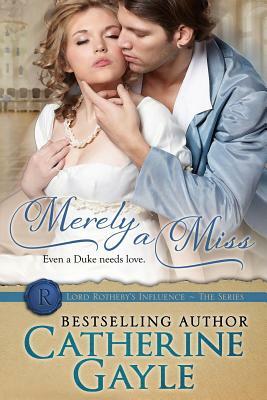 Merely a Miss by Catherine Gayle