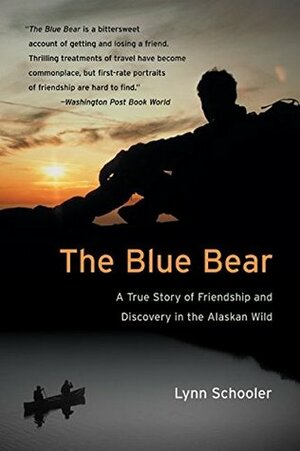 The Blue Bear by Lynn Schooler