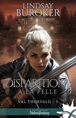 Disparitions à la pelle by Lindsay Buroker