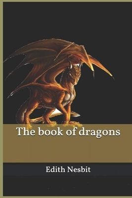 The Book of Dragons illustrated by E. Nesbit