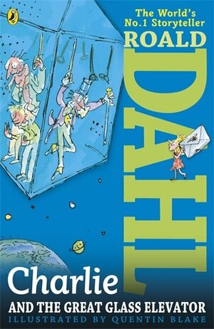 Charlie and the Great Glass Elevator by Roald Dahl