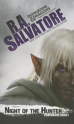 Night of the Hunter: The Legend of Drizzt by R.A. Salvatore, R.A. Salvatore