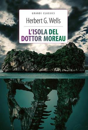 L'isola del dottor Moreau - La macchina del tempo by H.G. Wells