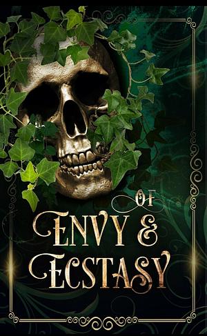 Of Envy & Ecstasy  by Multiple, Elise Knight