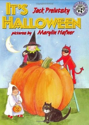 It's Halloween by Jack Prelutsky, Marylin Hafner