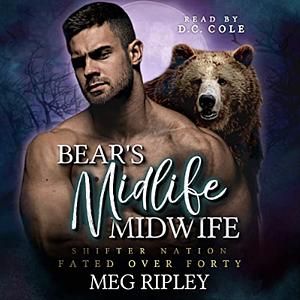 Bear's Midlife Midwife by Meg Ripley