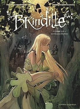 Brindille by Federico Bertolucci, Frédéric Brrémaud