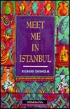 Meet Me in Istanbul by Richard Chisholm, John Milne