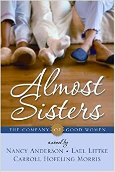 Almost Sisters by Lael Littke, Nancy Anderson, Carroll Hofeling Morris