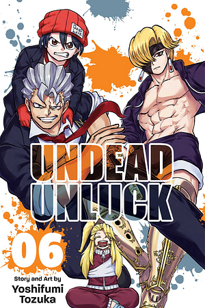 Undead Unluck, Vol. 6 by Yoshifumi Tozuka