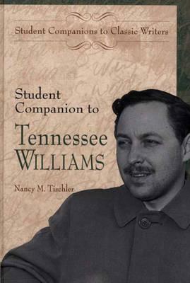 Student Companion to Tennessee Williams by Nancy M. Tischler