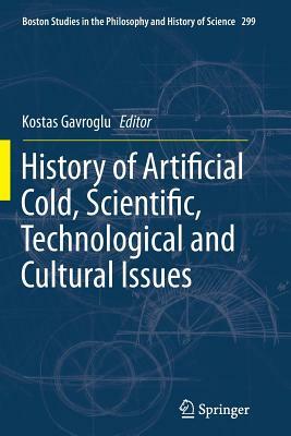 History of Artificial Cold, Scientific, Technological and Cultural Issues by 