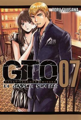 Gto: 14 Days in Shonan, Volume 7 by Tohru Fujisawa