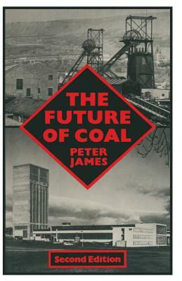 The Future of Coal by Peter James