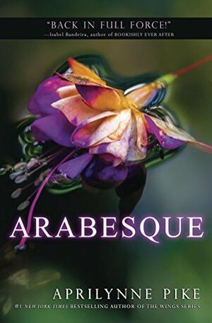 Arabesque by Aprilynne Pike