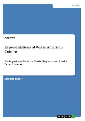 Representations of War in American Culture by Anonym