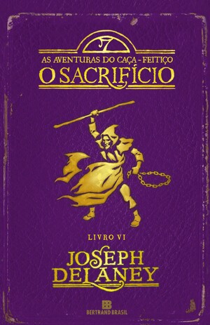 O Sacrifício by Joseph Delaney