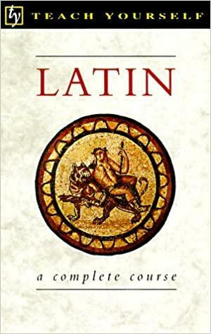 Latin: A Complete Course by Passport Books