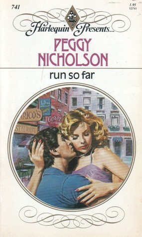 Run So Far by Peggy Nicholson
