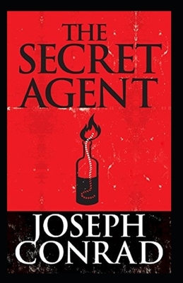 The Secret Agent Illustrated by Joseph Conrad