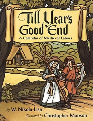 Till Year's Good End by W. Nikola-Lisa