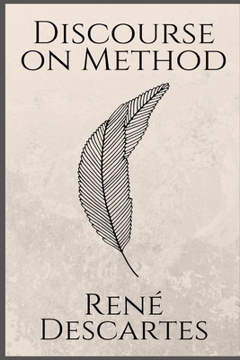 Discourse on Method by René Descartes