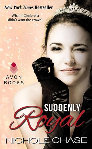 Suddenly Royal by Nichole Chase