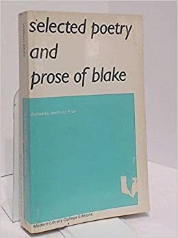 Selected Poetry and Prose of William Blake by William Blake
