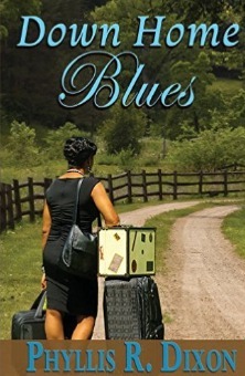 Down Home Blues by Phyllis R. Dixon