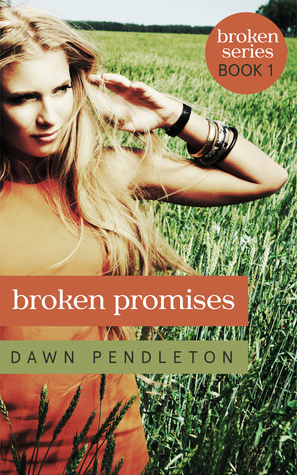 Broken Promises by Dawn Pendleton