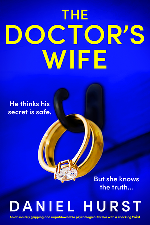 The Doctor's Wife by Daniel Hurst