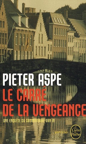 Le Carré de la vengeance by Pieter Aspe, Emmanuèle Sandron