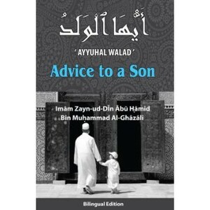 Advice to a Son by Abu Hamid al-Ghazali