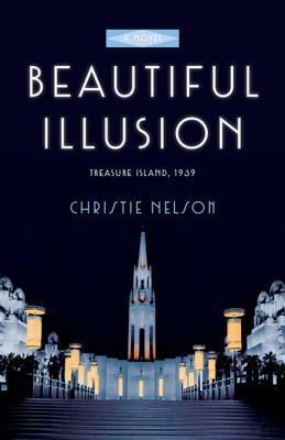Beautiful Illusion by Christie Nelson