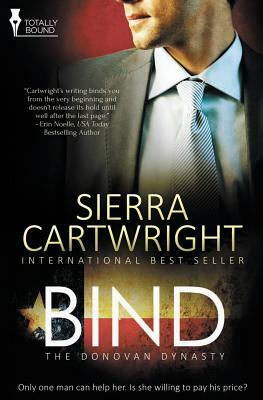 The Donovan Dynasty: Bind by Sierra Cartwright