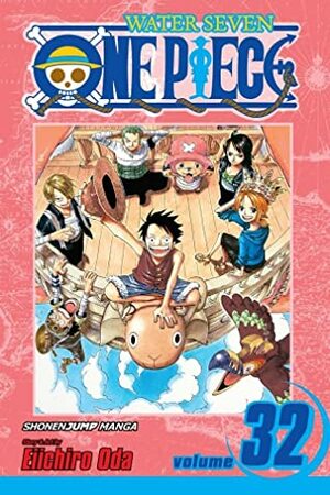 One Piece, Volume 32: Love Song by Eiichiro Oda