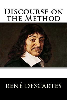 Discourse on the Method by René Descartes