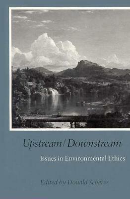 Upstream Downstream by Donald Scherer