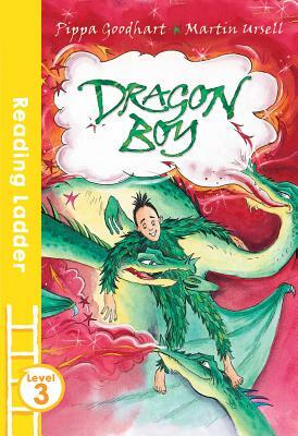 Dragon Boy (Reading Ladder Level 3) by Pippa Goodhart