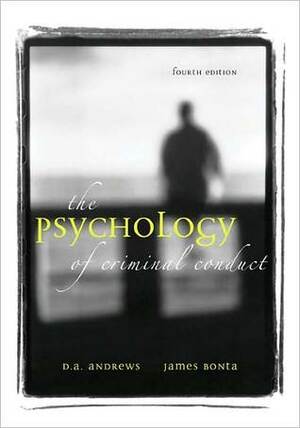 The Psychology of Criminal Conduct by D.A. Andrews