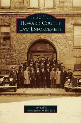 Howard County Law Enforcement by Tom Kelley