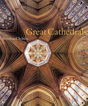 Great Cathedrals by Bernhard Schütz